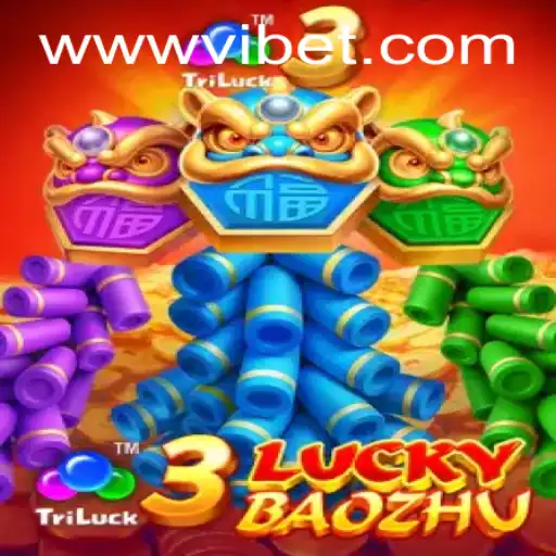 Exploring the Thrilling World of 3LuckyBaozhu with a VIBET Twist