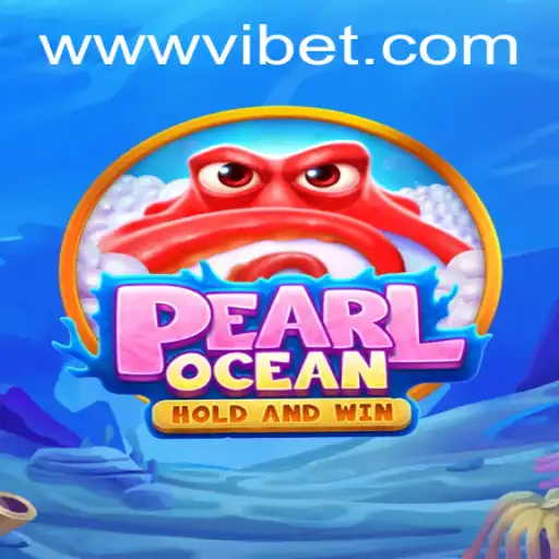 Exploring the Captivating World of PearlOcean: A VIBET Experience