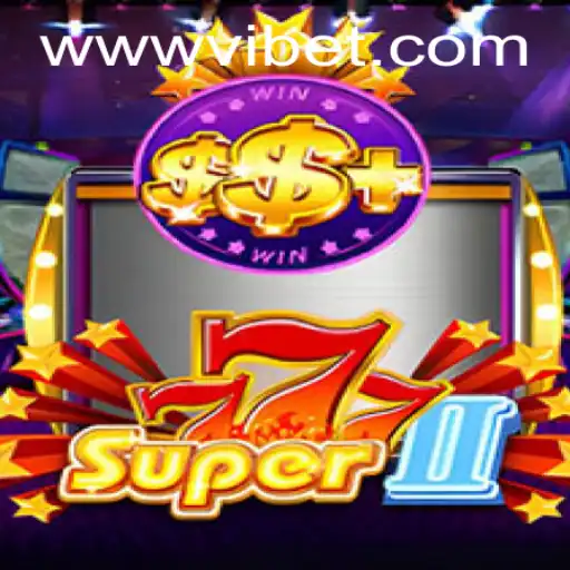 Exploring the Enchanting World of Super777II: A Dive into the Game's Mechanics and Rules with VIBET